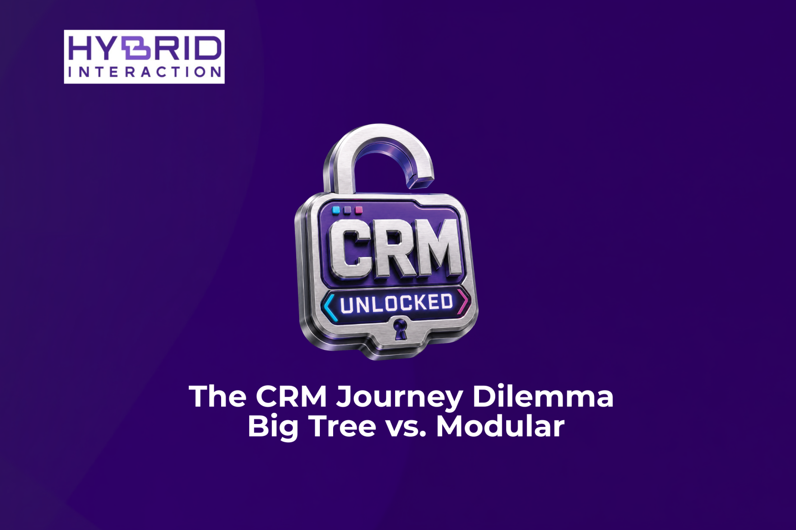CRM Unlocked: SBC Lisbon 2026 Special [Part 1] - Journey Architecture